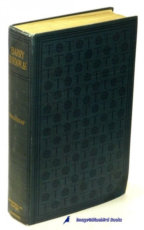 The Memoirs of Barry Lyndon, Esq.; The Fitz-Poodle Papers; Catherine: A Story; Men's Wives; The Second Funeral of Napoleon (Vol. IV only of 13 Volume Set)
