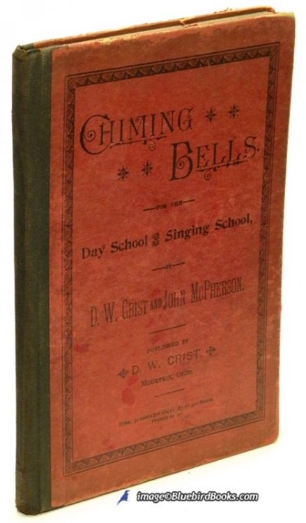 Chiming Bells For the Day School and Singing School
