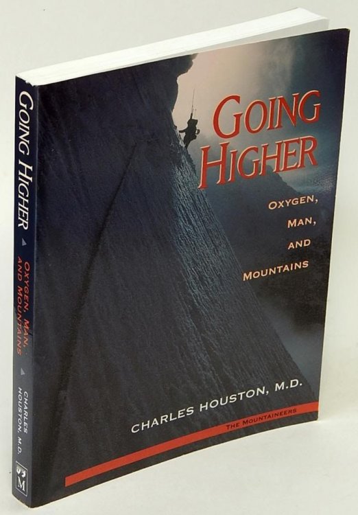 Going Higher: Oxygen, Man, and Mountains