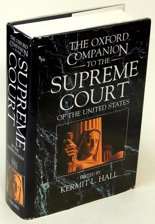 The Oxford Companion to the Supreme Court of the United States
