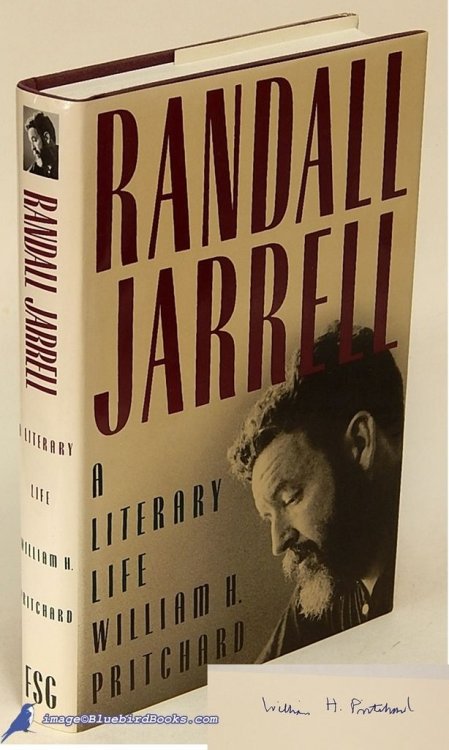 Randall Jarrell: A Literary Life