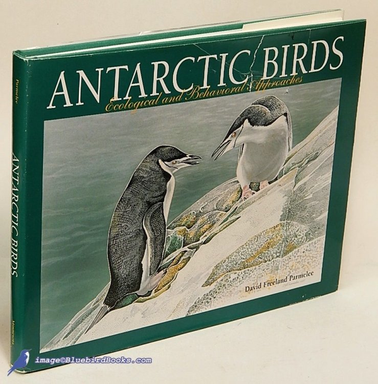 Antarctic Birds: Ecological and Behavioral Approaches (Exploration of Palmer Archipelago)