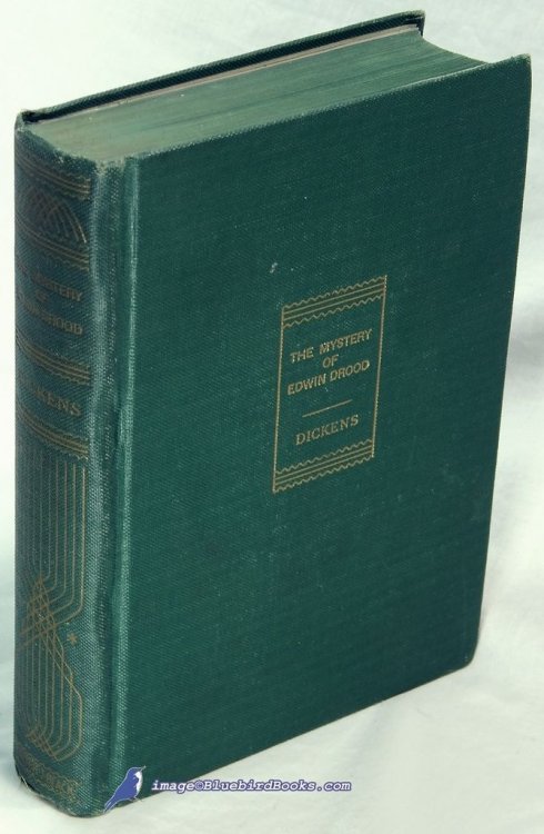 The Mystery of Edwin Drood -and- Master Humphrey's Clock; as well as Reprinted Pieces: Sunday Under Three Heads and Other Tales, Sketches, Articles, etc.