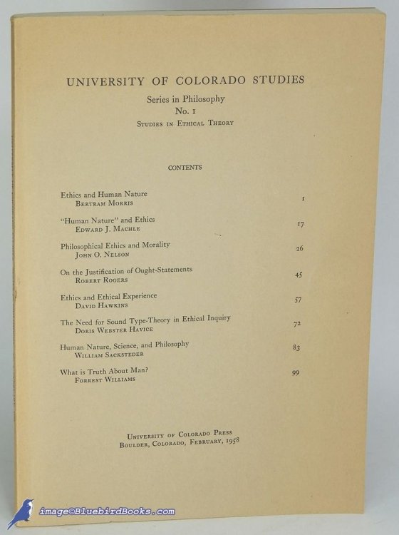 University of Colorado Studies Series in Philosophy No. I: Studies in Ethical Theory