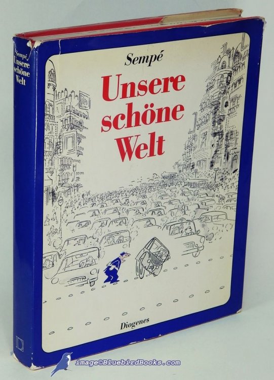 Unsere schne Welt: ein Bilderbuch fr fortschrittliche Leute (Our Beautiful World: A Picture Book for Advanced People; in German language)