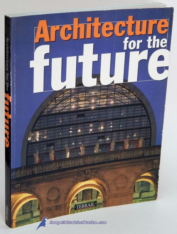 Architecture for the Future