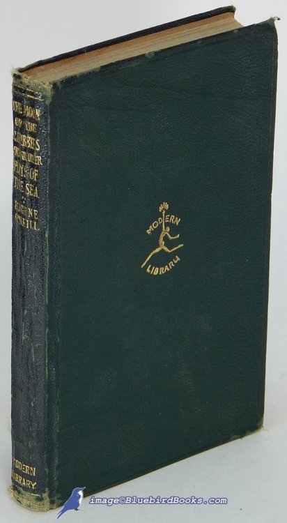 The Moon of the Caribees and Six Other Plays of the Sea (Modern Library Spine 4, ML #111.1)