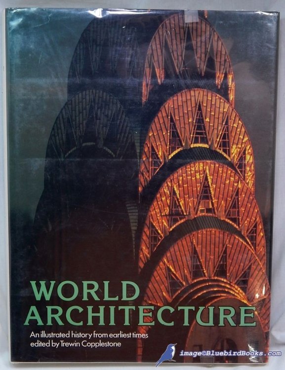 World Architecture: An Illustrated History from Earliest Times