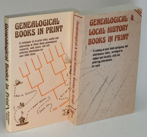Genealogical Books in Print -and- Genealogical and Local History Books in Print (2 volume set)