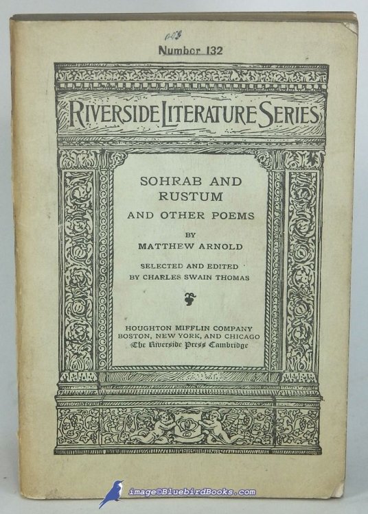Sohrab and Rustum and Other Poems (No. 132, The Riverside Literature Series)