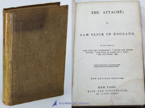 The Attach; or Sam Slick in England (New Revised Edition)