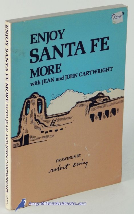 Enjoy Santa Fe More