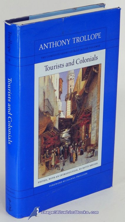 Tourists and Colonials: Volume 3 of the Complete Short Stories of Anthony Trollope
