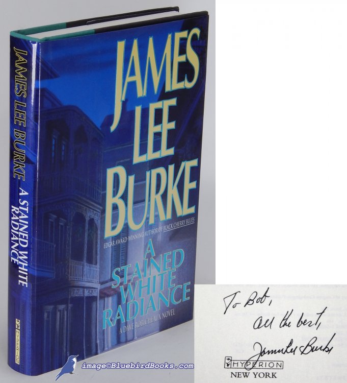 A Stained White Radiance: A Dave Robicheaux Novel