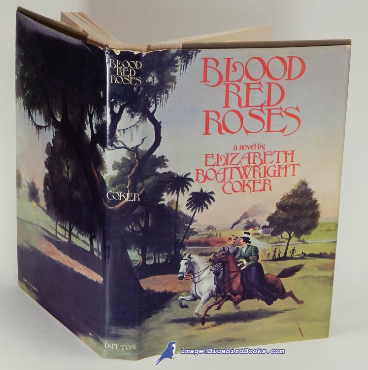 Blood Red Roses: A romantic novel of Hilton Head Island, South Carolina, during the War Between the States