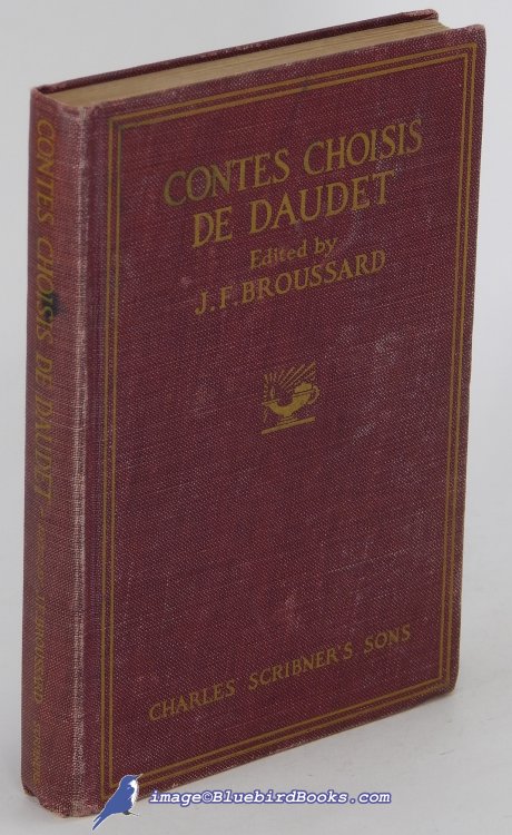 Contes Choisis de Daudet (Selected Tales by [Alphonse] Daudet, in French language): With Grammar Reviews and Exercises