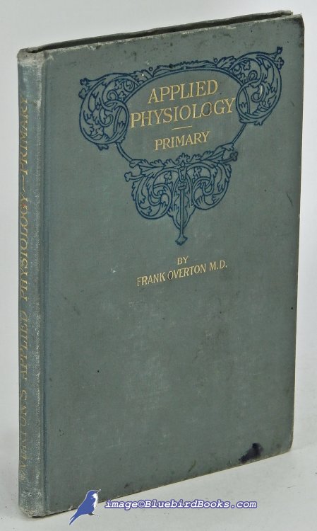 Applied Physiology, Including the Effects of Alcohol and Narcotics: Primary Grade