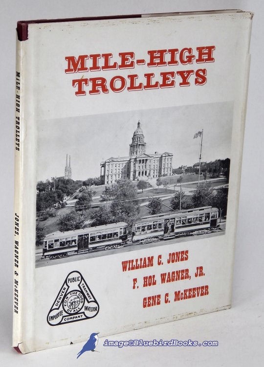 Mile-High Trolleys: A Nostalgic Look at Denver in the Era of the Streetcars