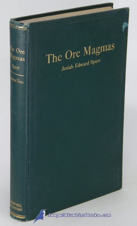 The Ore Magmas: A Series of Essays on Ore Deposition (Volume 2 only, of 2)
