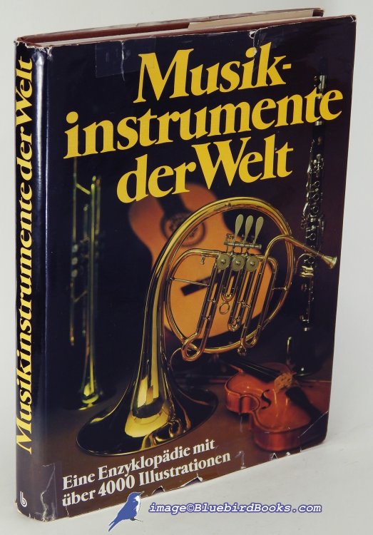 Musikinstrumente der Welt: Eine Enzyklopdie mit ber 4000 lllustrationen (Musical Instruments of the World, with Over 4000 Illustrations)