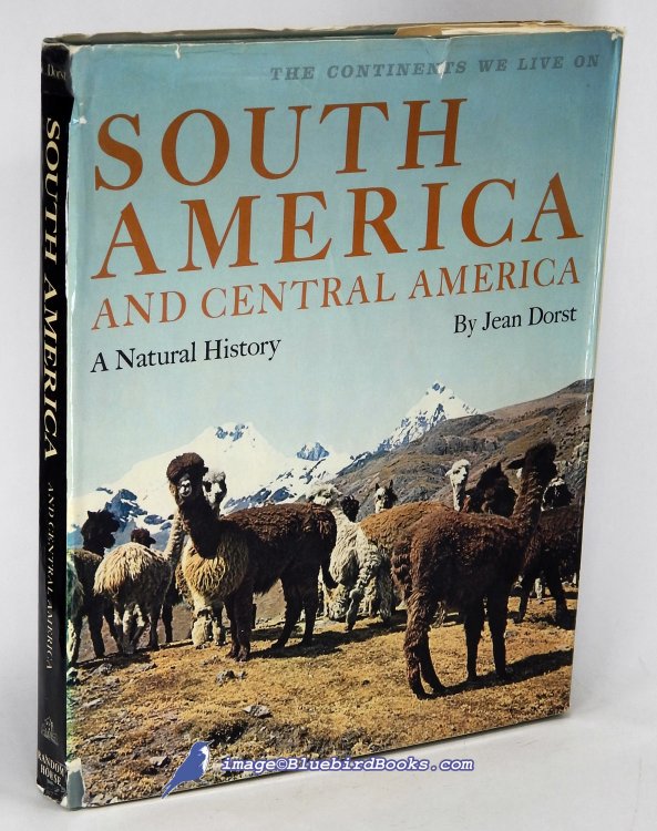 South America and Central America: A Natural History (The Continents We Live On series)