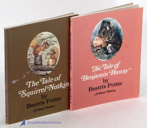 The Tale of Squirrel Nutkin -and- The Tale of Benjamin Bunny