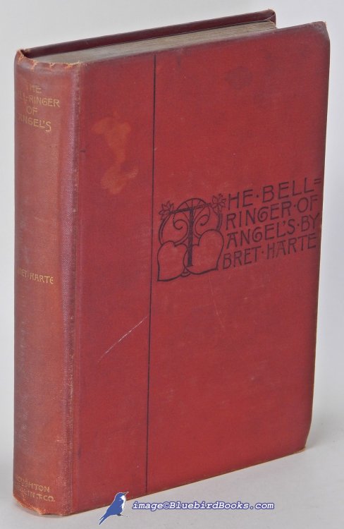 The Bell-Ringer of Angel's and Other Stories