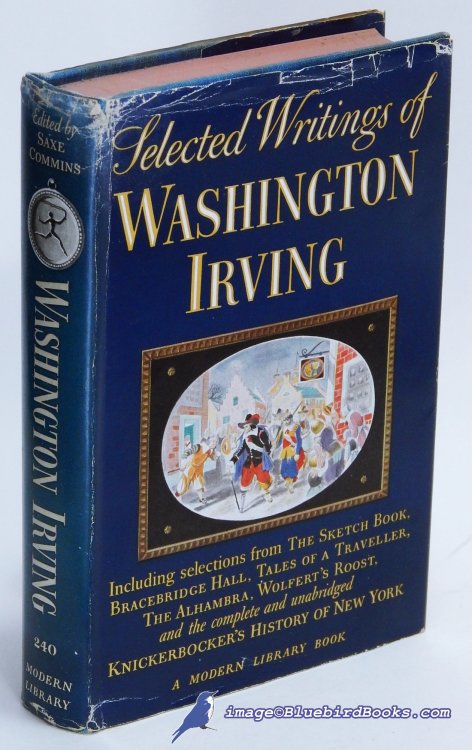 Selected Writings of Washington Irving (First Modern Library Edition, ML #240.1)