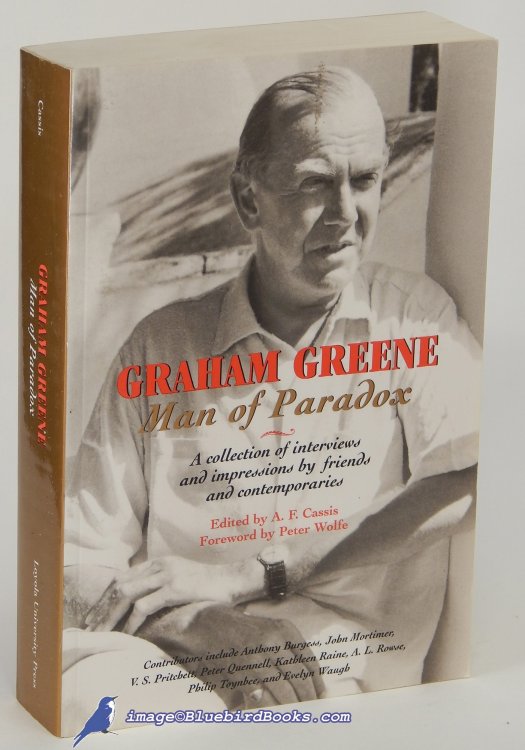 Graham Greene: Man of Paradox, A Collection of Interviews and Impressions by Friends and Contemporaries
