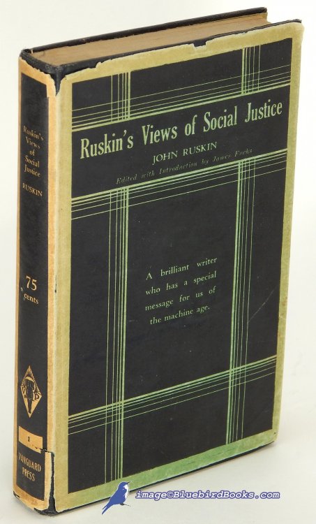 Ruskin's Views of Social Justice