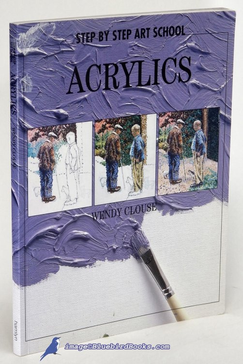 Step by Step Art School: Acrylics