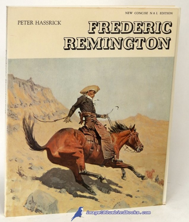 Image for Frederic Remington: Paintings, Drawings, and Sculpture in the Amon Carter Museum and the Sid W. Richardson Foundation Collections (New Concise N. A. L. Edition) Frederic Remington: Paintings, Drawings, and Sculpture in the Amon Carter Museum and the Sid W. Richardson Foundation Collections (New Concise N. A. L. Edition)