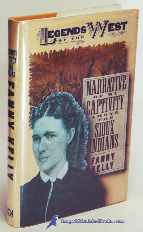 Image for Narrative of My Captivity Among the Sioux Narrative of My Captivity Among the Sioux