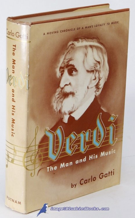 Verdi: The Man and His Music