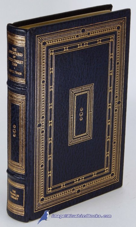 The Adventures of Huckleberry Finn, Tom Sawyer's Comrade (Franklin Library 100 Greatest Masterpieces of American Literature series)