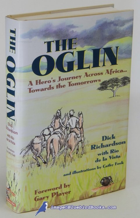 The Oglin: A Hero's Journey Across Africa. . .Towards the Tomorrows