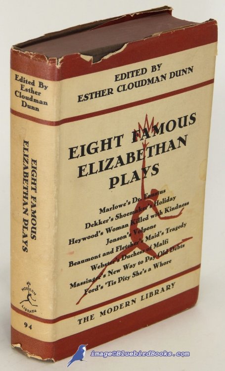 Eight Famous Elizabethan Plays (Modern Library, #94.2)