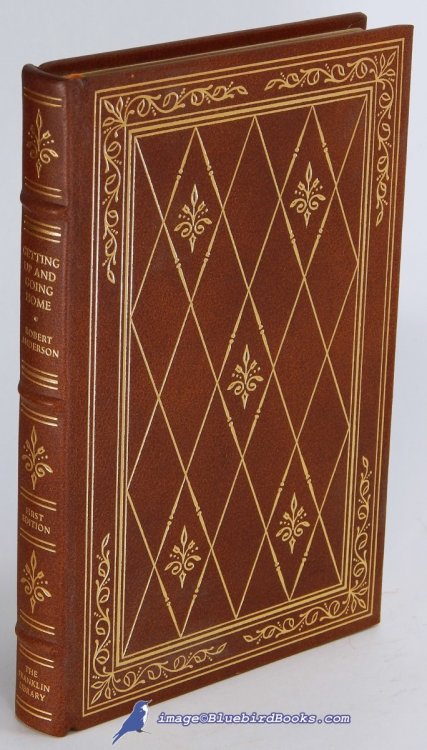 Getting Up and Going Home (Franklin Library First Edition Society series)