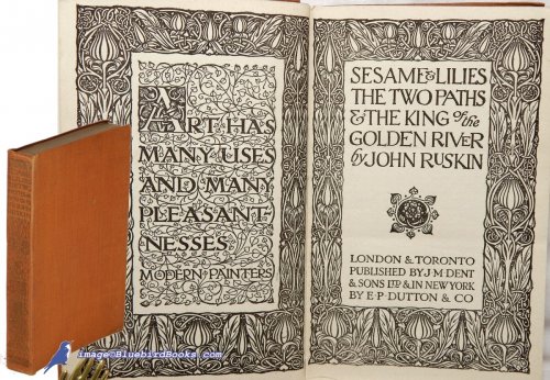 Sesame & Lilies, The Two Paths and The King of the Golden River (Everyman's Library #219)