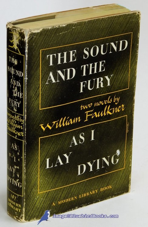 The Sound and the Fury -and- As I Lay Dying (Modern Library #187.2)