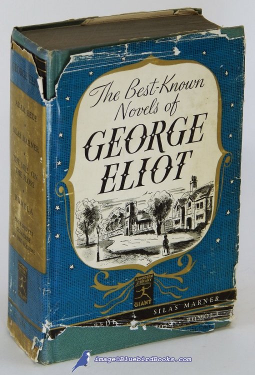 The Best-Known Novels of George Eliot: Adam Bede, The Mill on the Floss, Silas Marner and Romola (Modern Library Giant #G51.1)