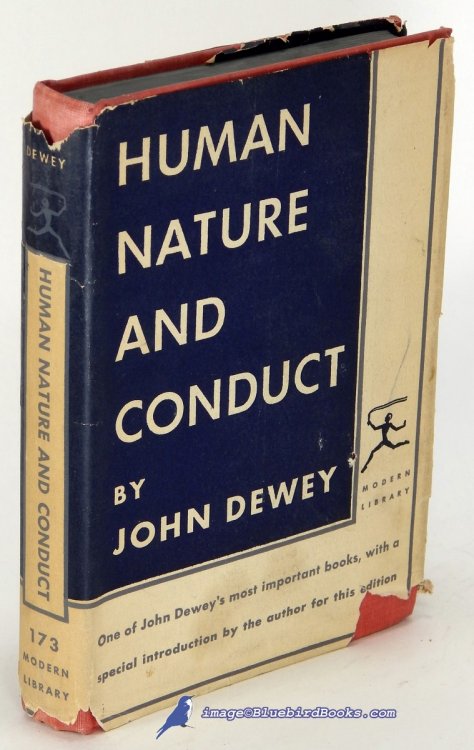 Human Nature and Conduct: An Introduction to Social Psychology (Modern Library #173.1)