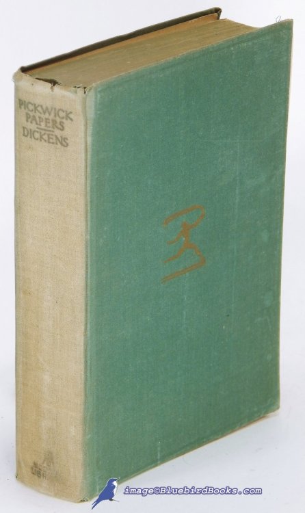 The Pickwick Papers (The Posthumous Papers of the Pickwick Club) (Modern Library #204.1)