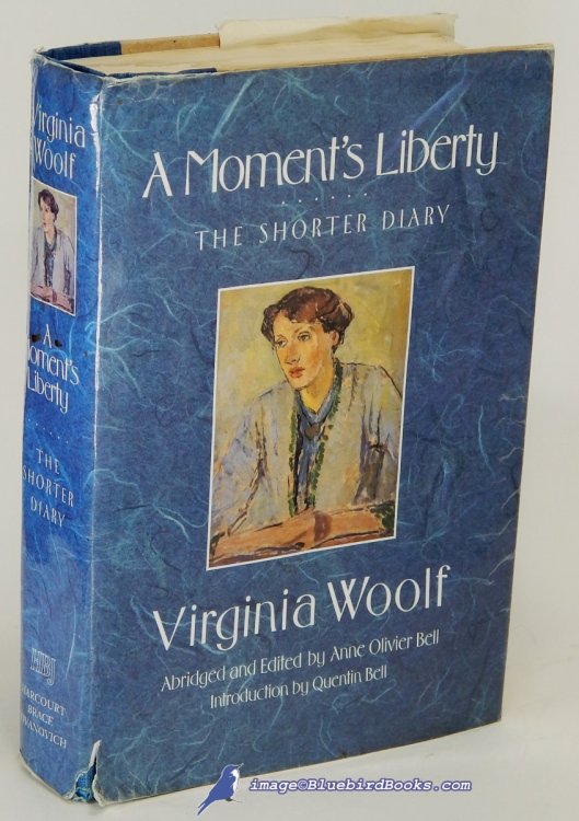 A Moment's Liberty: The Shorter Diary of Virginia Woolf