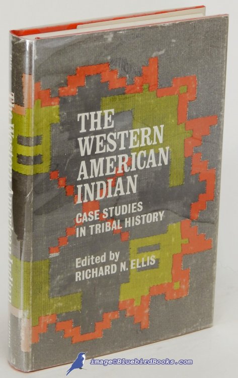 The Western American Indian: Case Studies in Tribal History