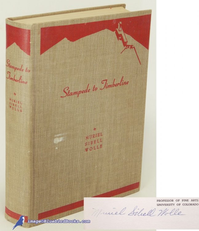 Stampede to Timberline: The Ghost Towns and Mining Camps of Colorado (signed 7th printing)