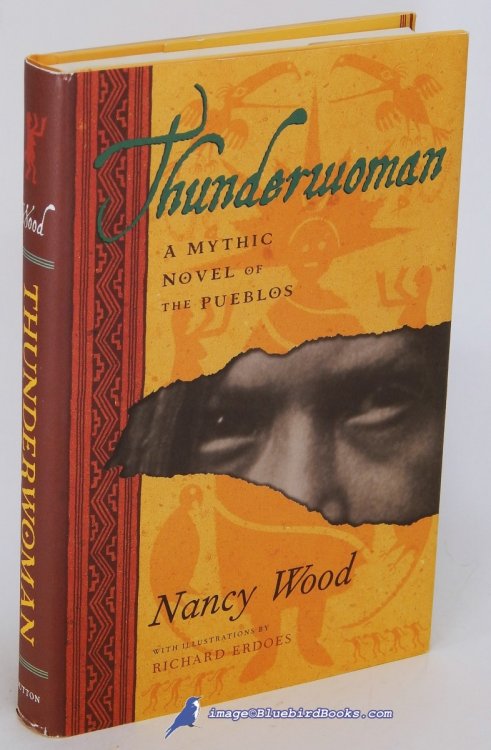 Thunderwoman: A Mythic Novel of the Pueblos