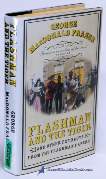 Flashman and the Tiger, and Other Extracts from the Flashman Papers