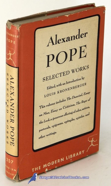 Alexander Pope: Selected Works (Modern Library #257.2)
