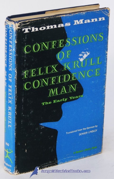 Confessions of Felix Krull, Confidence Man: The Early Years (Modern Library #360.1)